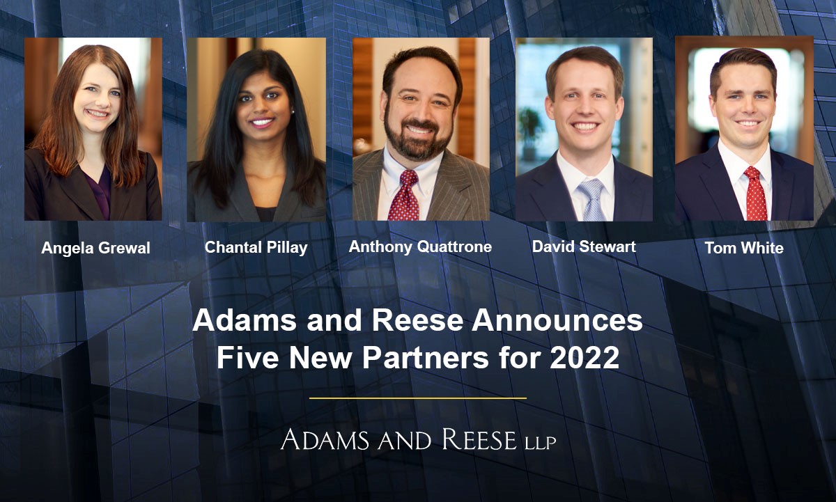 Adams And Reese Announces Five New Partners For 2022 News And Knowledge Adams And Reese Llp 8084